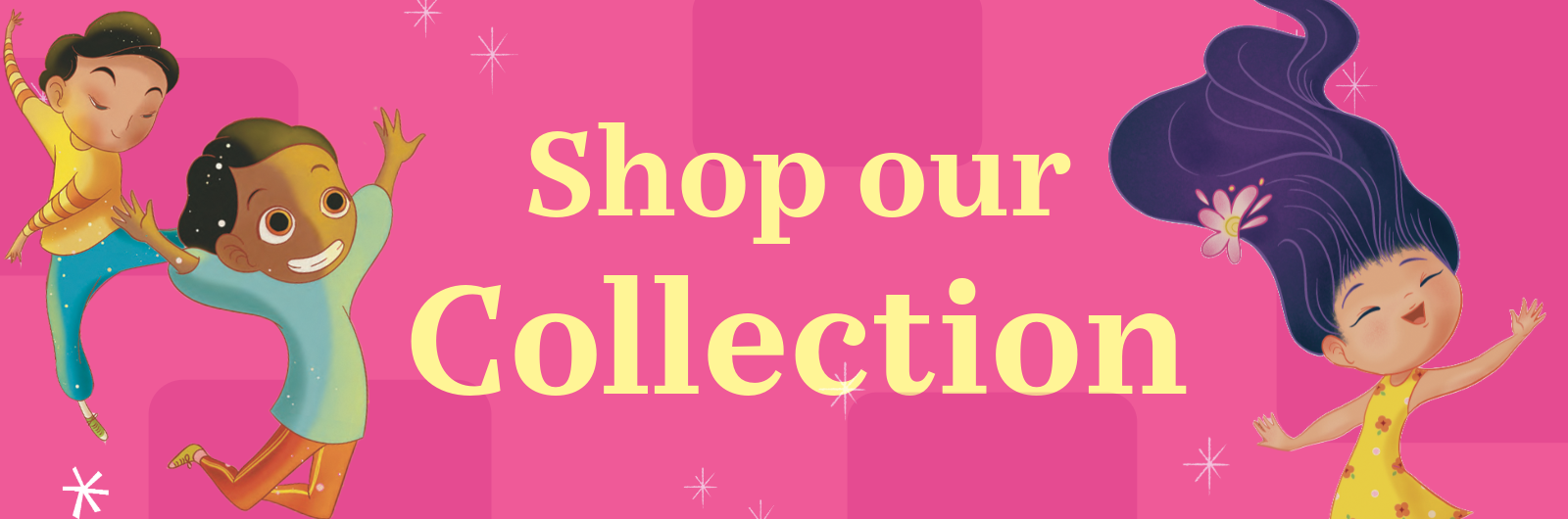 Shop our Collection