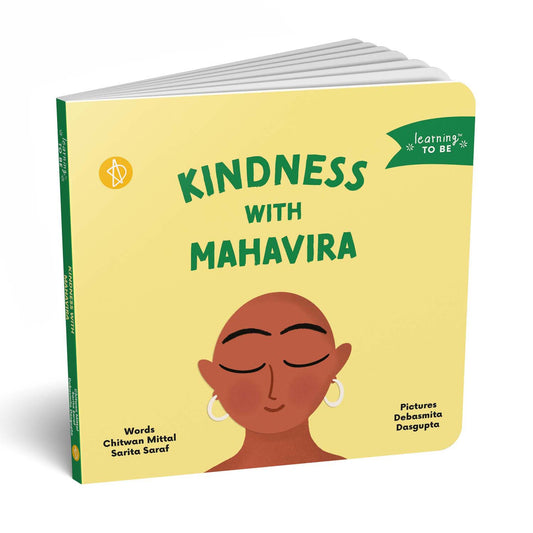 Learning TO BE: Kindness with Mahavira