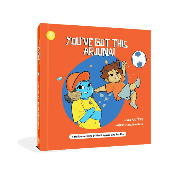 You've Got This Arjuna — Bhagavad Gita children's picture book