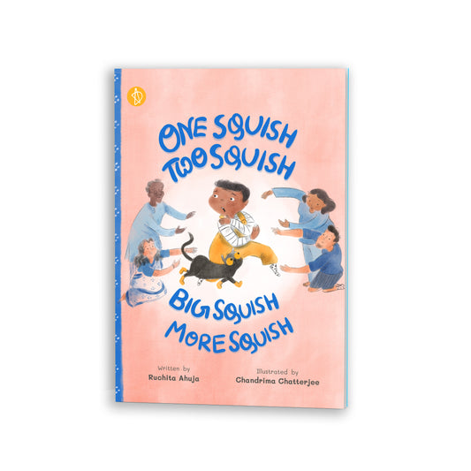One Squish Two Squish Big Squish More Squish